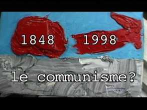 1848-1998 LE COMMUNISME ?